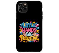 Little Hands Big Potential Fierté des Enfants Leaders - Coque pour iPhone 11 Pro Max
