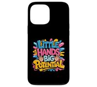 Little Hands Big Potential Fierté des Enfants Leaders - Coque pour iPhone 13 Pro Max