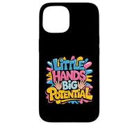 Little Hands Big Potential Fierté des Enfants Leaders - Coque pour iPhone 15