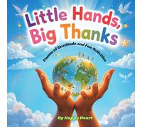 Little Hands, Big Thanks: Poems of Gratitude and Fun Activities