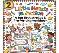 Little hands in action: Pre-writing workbook 2