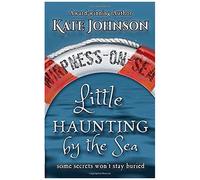 Little Haunting By The Sea: Dead Good Romantic Comedy