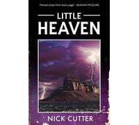 Little Heaven A Novel Of Mercenaries, Cults And Unrelenting Terror By The Bestselling Author Of The Troop - Nick Cutter - Arcadia - ebook (ePub) - Livre