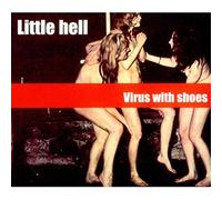 Little Hell - Virus with Shoes [Import]