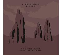 Little Hole Filled - and The Ants Still March on [Import]