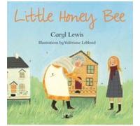 Little Honey Bee by Caryl Lewis Caryl Lewis (Auteur)