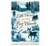 Little House in the Big Woods