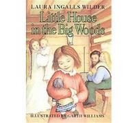 Little House in the Big Woods, Little House-the Laura Years Laura Ingalls Wilder (Auteur)