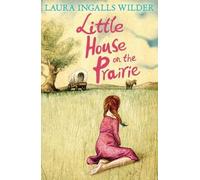 [(Little House on the Prairie)] [ By (author) Laura Ingalls Wilder, Illustrated by Garth Williams ] [January, 2014]