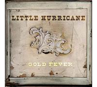 Little Hurricane - Gold Fever
