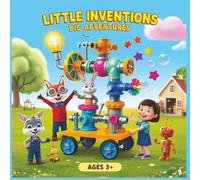 Little Inventions, Big Adventures! Coloring book for children aged 3+: Color the robots and machines that are changing the world! 50 beautiful pictures to color in.