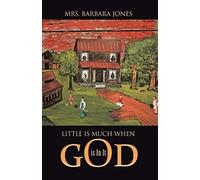 Little Is Much When God Is In It