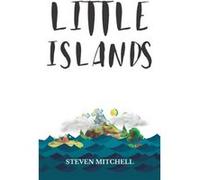 Little Islands Short stories from the author of Under The Moss - Steven Mitchell - Amazon Digital Services LLC KDP - Livre en Anglais Steven MitchellSteven Mitchell (Auteur)