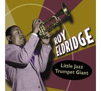 Little Jazz Trumpet Giant by Roy Eldridge (2004-05-25)