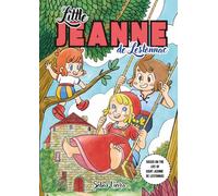 LITTLE JEANNE DE LESTONNAC: Illustrated children’s book