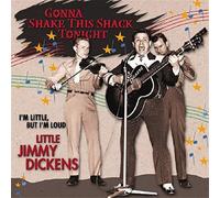 Little Jimmy Dickens - I'm Little But I'm Loud - Gonna Shake This ..