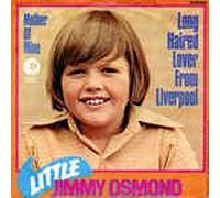 LITTLE JIMMY OSMOND - LONG HAIRDER LOVER FROM LIVERPOOL - [7"]