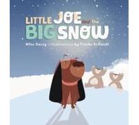 Little Joe And The Big Snow