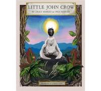 Little John Crow by Orly Marley Orly Marley (Auteur)
