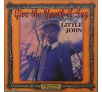 Little John - Give The Youth a Try