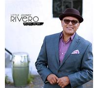 Little Johnny Rivero - Music in Me