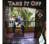 Keith Little – Take It Off & Get Loose With It