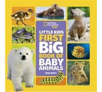 Little Kids First Big Book of Baby Animals by Maya Myers Maya Myers (Auteur)