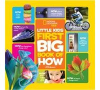National Geographic Little Kids First Big Book of How