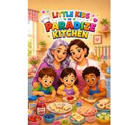 Little Kids in Paradize Kitchen