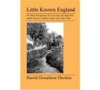 Little Known England Eberlein, Harold Donaldson (Auteur)