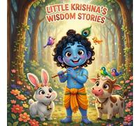 LITTLE KRISHNA'S WISDOM STORIES