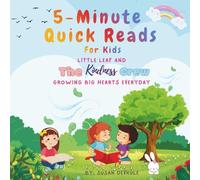 Little Leaf and The Kindness Crew: A collection of fun, imaginative tales that teach kids timeless values of Kindness and Compassion