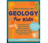 Little Learning Labs Geology for Kids abridged paperback edition by Garret Romaine Unknown (Auteur)
