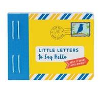 Little Letters to Say Hello: (Letters to Open When, Thinking of You Letters, Long Distance Family Letters) (Letters To My)