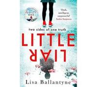 Little Liar: From No. 1 bestselling author of The Guilty One - [Version Originale] Inconnu (Auteur)