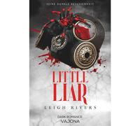 Little Liar Seine dunkle Besessenheit - Leigh Rivers - VAJONA - ebook (ePub) - Livre