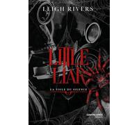 Little Liar -Tome 2 - Leigh Rivers - Contre-Dires - broché - Roman