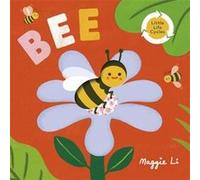 Little Life Cycles Bee by Maggie Li Maggie Li (Auteur)