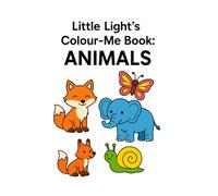 Little Light’s Colour-Me Book:: Animals