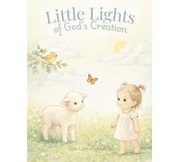 Little Lights of God’s Creation: A Faith-Filled Coloring Book for Little Hands