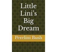 Little Lini’s Big Dream
