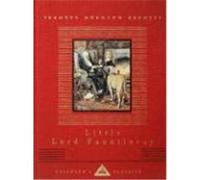 Little Lord Fauntleroy, Everyman's Library Children's Classics Series Frances H. Burnett (Auteur)