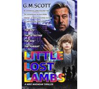 LITTLE LOST LAMBS: A Sensational International Kidnapping Thriller