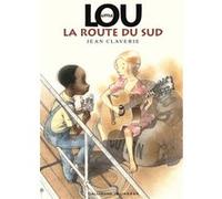 Little Lou, la route du Sud Jean Claverie (Auteur)