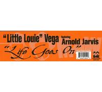 Little Louie Vega & Arnold... - Life Goes on [Vinyl Single]