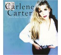 Carlene Carter – Little Love Letters – CD – Neuf – BMG