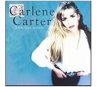 Carlene Carter – Little Love Letters – CD – Neuf – BMG