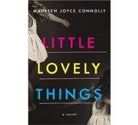 Little Lovely Things by Maureen Joyce Connolly Maureen Joyce Connolly (Auteur)