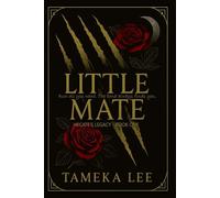 Little Mate: She was human. He was the Alpha King. Their love defied impossible.