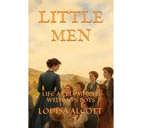 LITTLE MEN: LIFE AT PLUMFIELD WITH JO'S BOYS